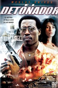  Детонатор (2006) 